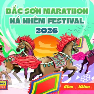 BẮC SƠN MARATHON 2026-NÁ NHÈM FESTIVAL